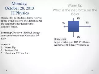 Monday, October 28, 2013 H Physics