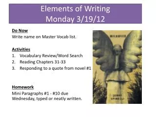 Elements of Writing Monday 3/19/12
