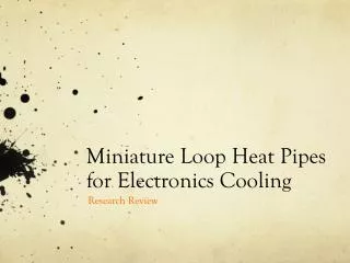 Miniature Loop Heat Pipes for Electronics Cooling