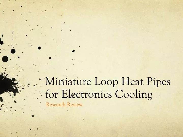 miniature loop heat pipes for electronics cooling