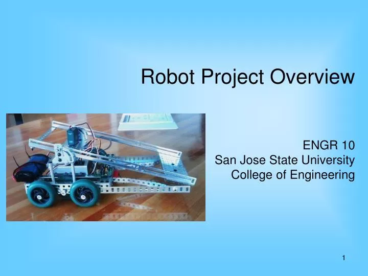 robot project overview engr 10 san jose state university college of engineering