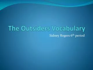 The Outsiders Vocabulary