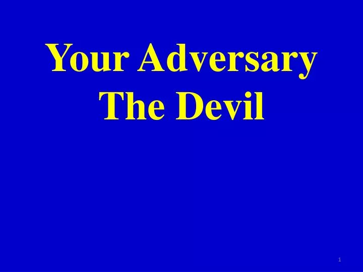 your adversary the devil