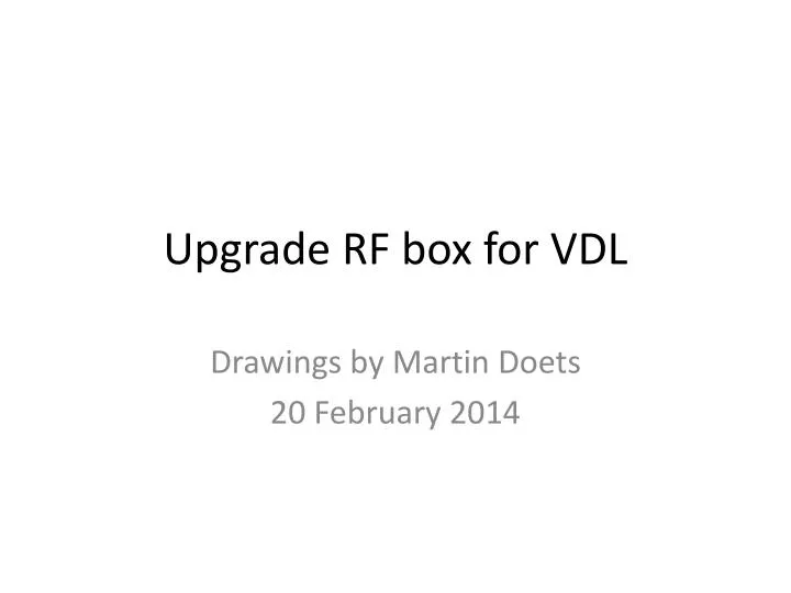 upgrade rf box for vdl