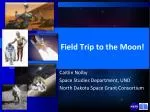 Field Trip to the Moon! - slide 1