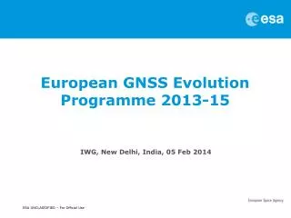 European GNSS Evolution Programme 2013-15