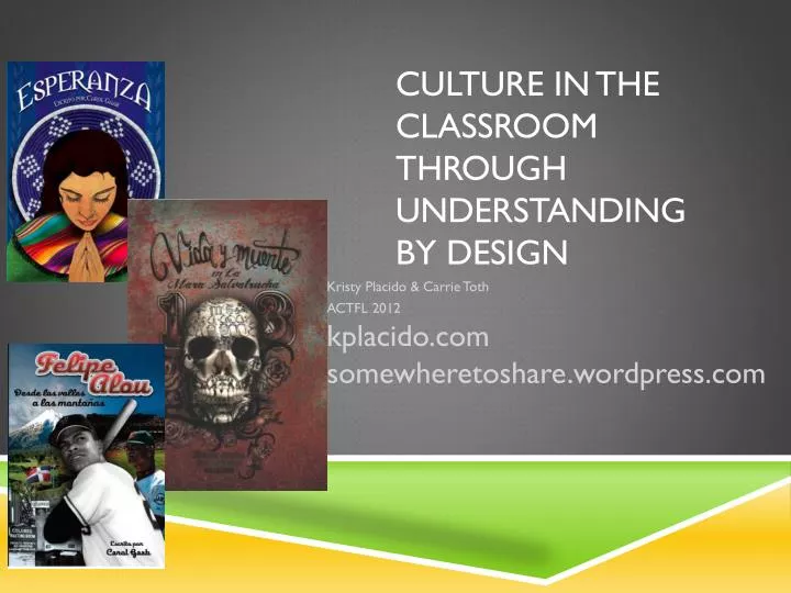 culture in the classroom through understanding by design