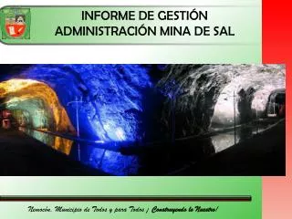 informe de gesti n administraci n mina de sal