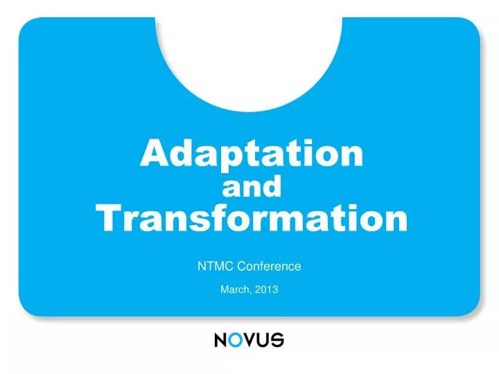 adaptation and transformation