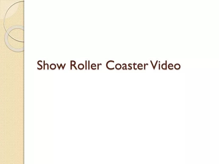 show roller coaster video