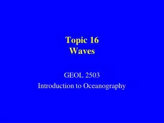 Topic 16 Waves