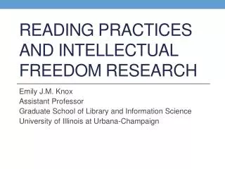 Reading practices and Intellectual freedom Research