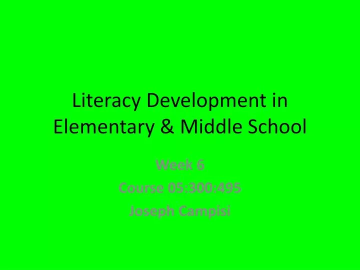 literacy development in elementary middle school
