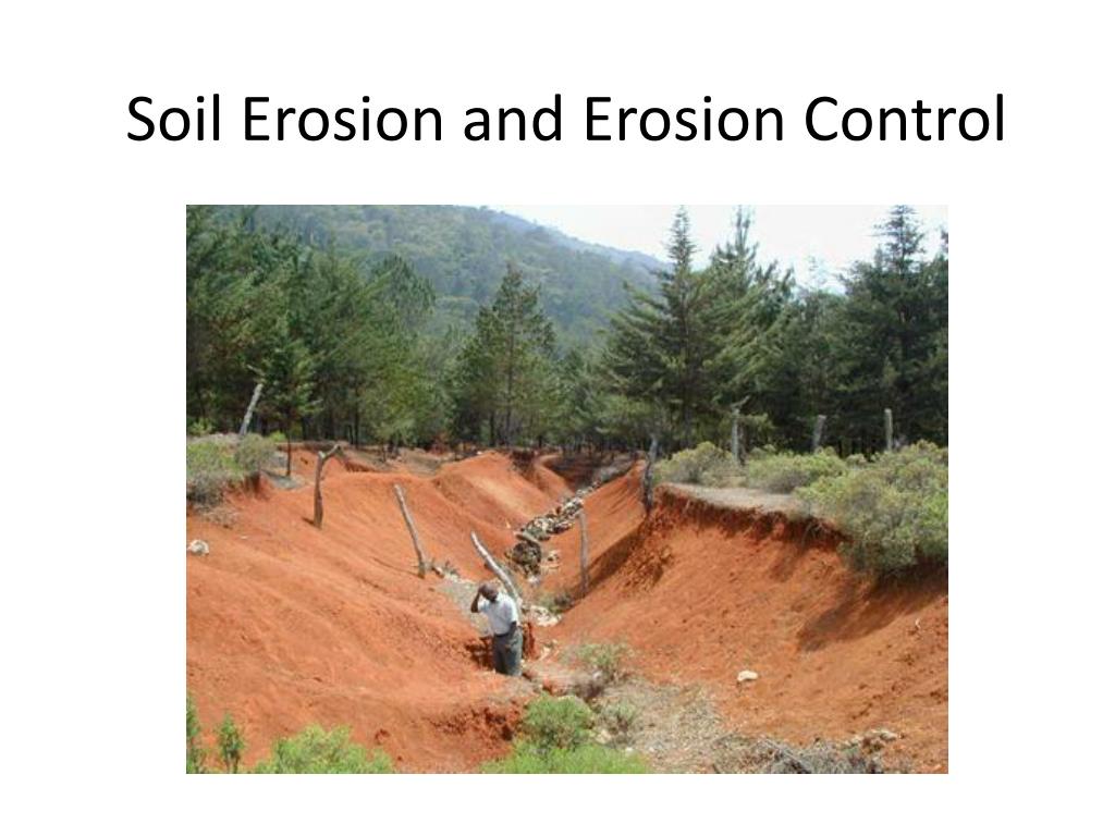PPT - Soil Erosion and Erosion Control PowerPoint Presentation, free ...