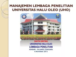 MANAJEMEN LEMBAGA PENELITIAN UNIVERSITAS HALU OLEO (UHO)