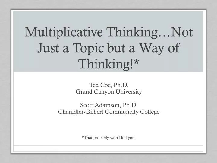 multiplicative thinking not just a topic but a way of thinking