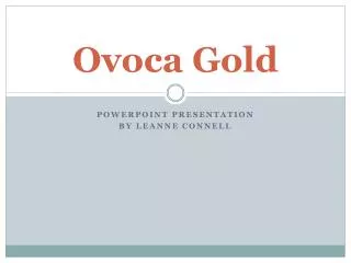 Ovoca Gold