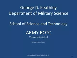 George D. Keathley Department of Military Science School of Science and Technology