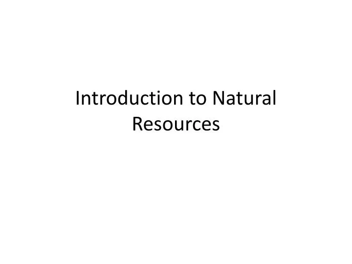 introduction to natural resources