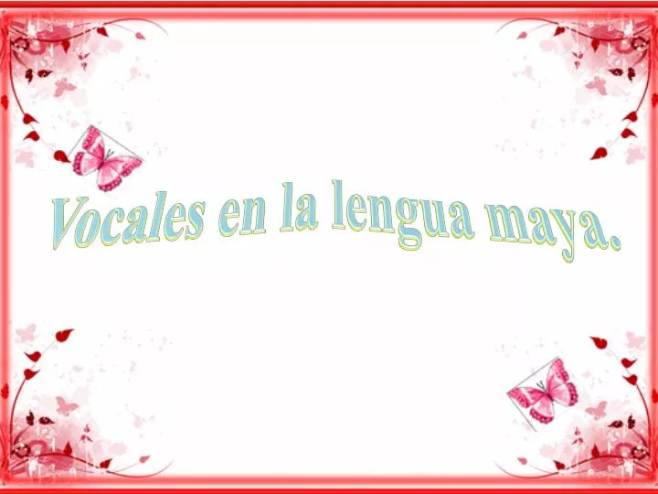 vocales en la lengua maya