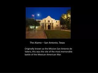 The Alamo – San Antonio, Texas