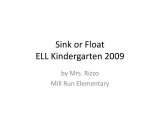 Sink or Float ELL Kindergarten 2009