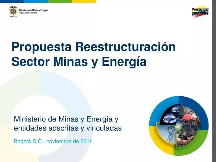 propuesta reestructuraci n sector minas y energ a