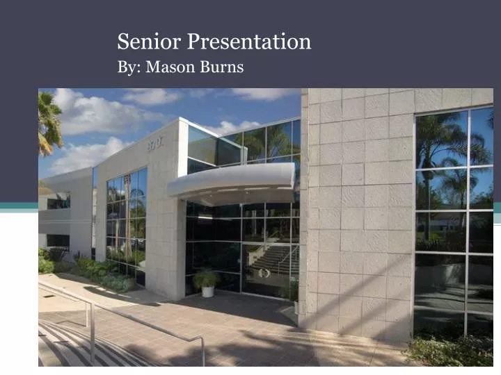 senior presentation by mason burns