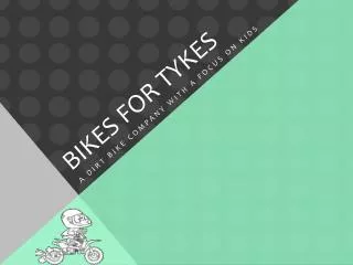 Bikes for tykes