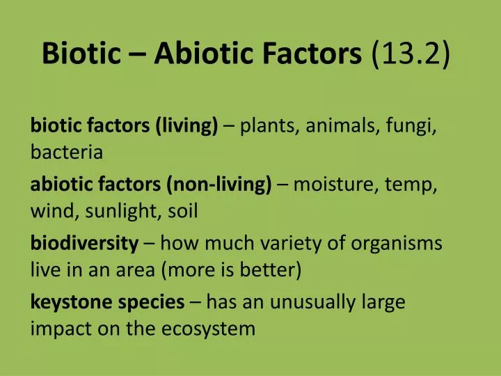 biotic abiotic factors 13 2