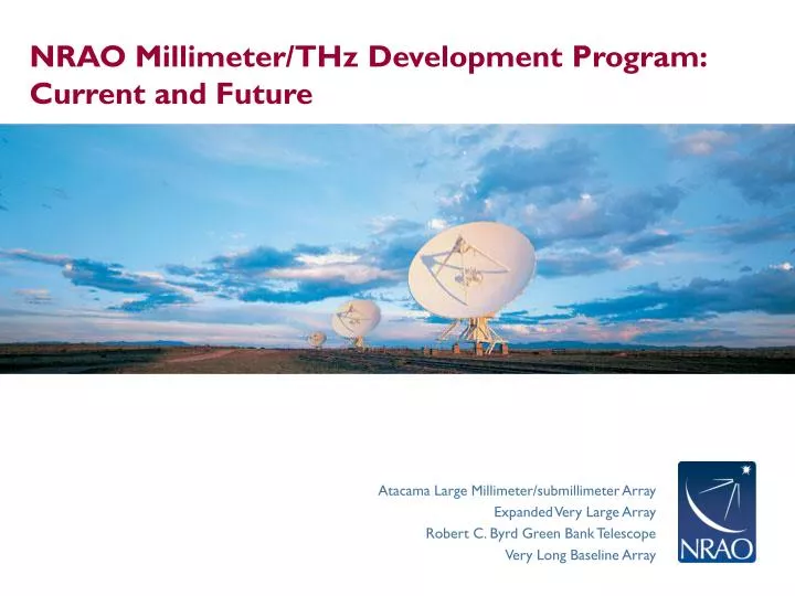 nrao millimeter thz development program current and future