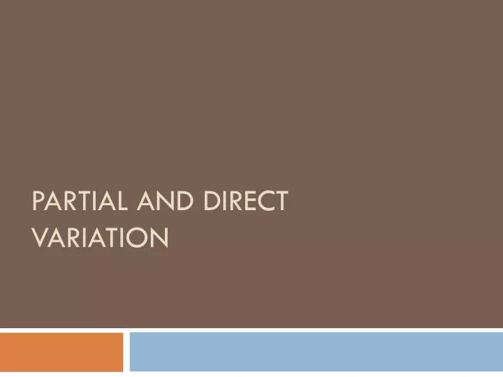 partial and direct variation