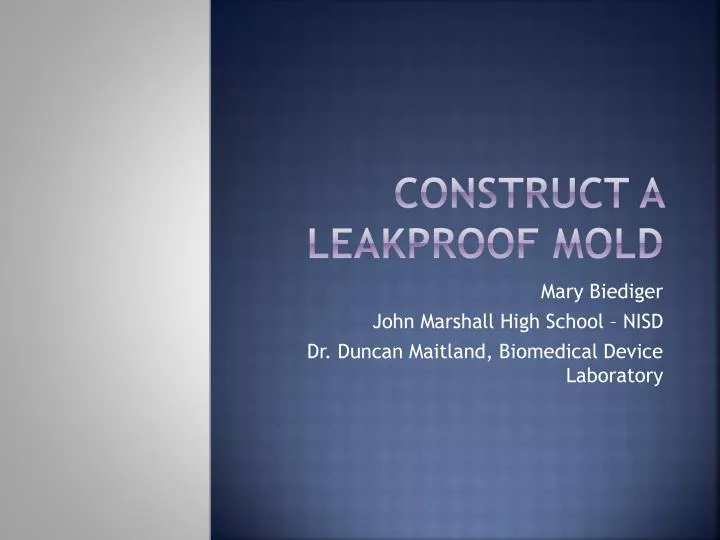 construct a leakproof mold