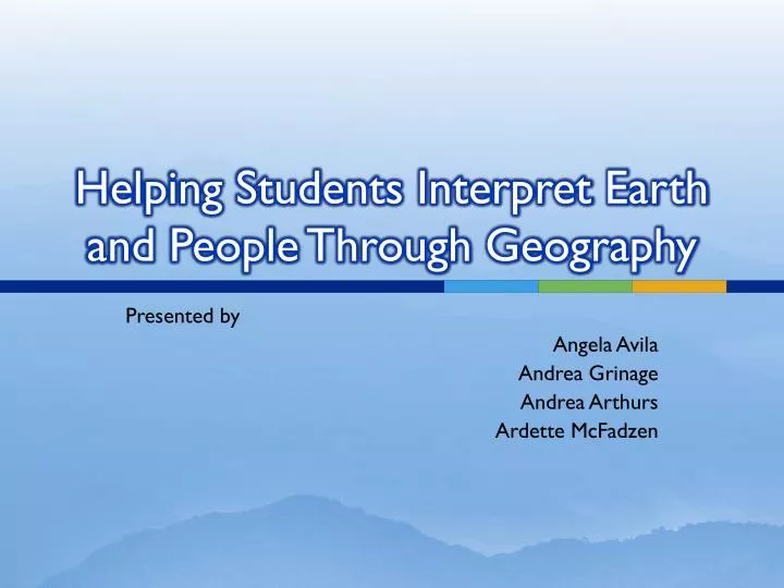 helping students interpret earth and people through geography