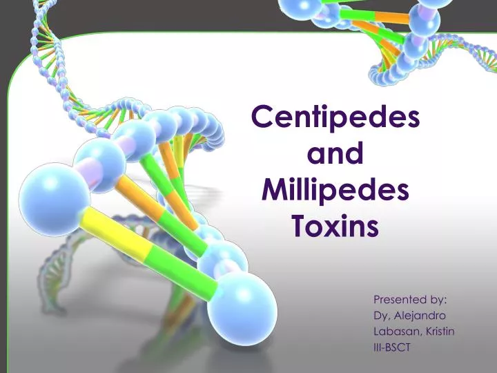 centipedes and millipedes toxins