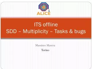 ITS offline SDD – Multiplicity – Tasks &amp; bugs