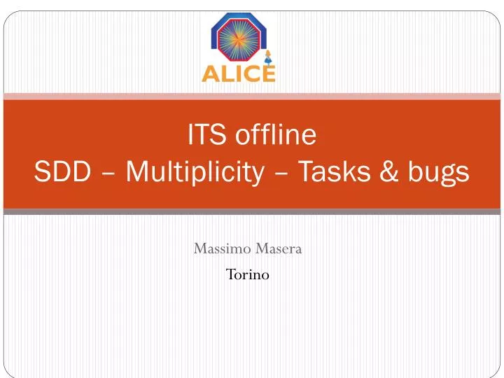 its offline sdd multiplicity tasks bugs