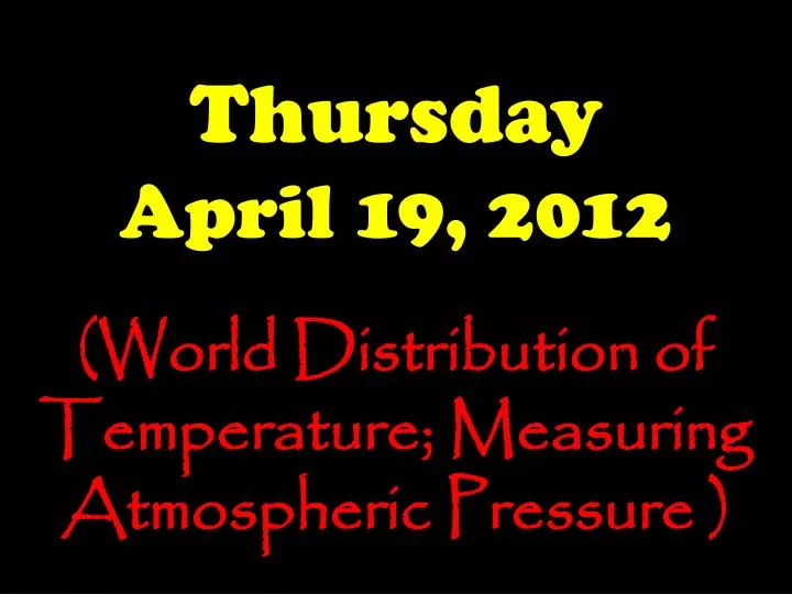 thursday april 19 2012