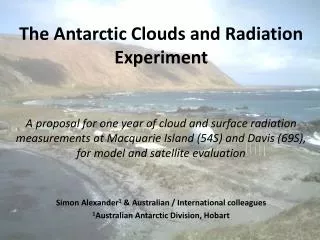 Simon Alexander 1 &amp; Australian / International colleagues 1 Australian Antarctic Division, Hobart