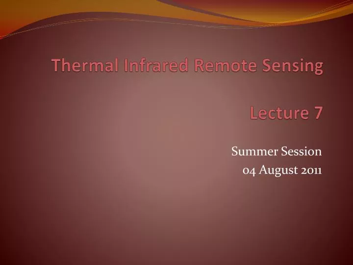 thermal infrared remote sensing lecture 7
