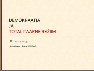 demokraatia ja totalitaarne re iim