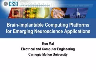 Brain-Implantable Computing Platforms for Emerging Neuroscience Applications