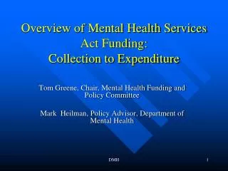 Overview of Mental Health Services Act Funding: Collection to Expenditure