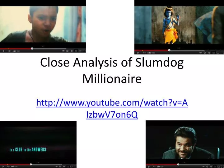 close analysis of slumdog millionaire