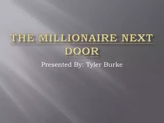 The Millionaire next Door