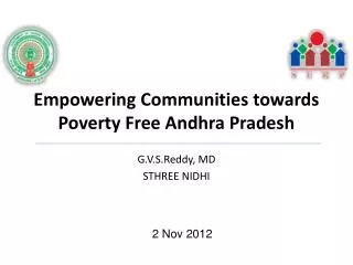 Empowering Communities towards Poverty Free Andhra Pradesh
