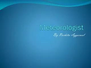 Meteorologist