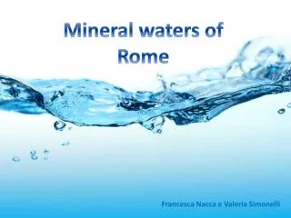 Mineral waters of Rome