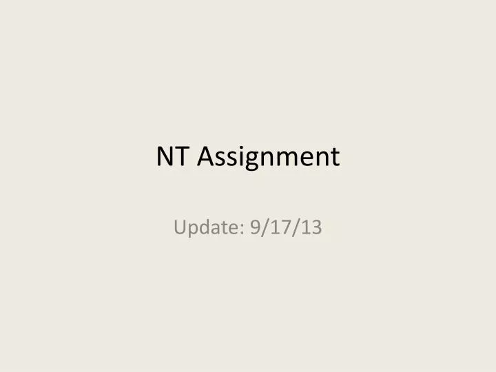 nt assignment