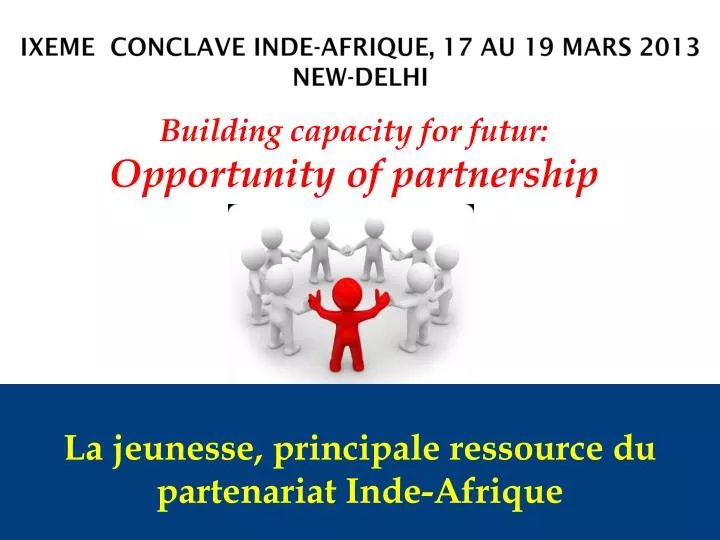 ixeme conclave inde afrique 17 au 19 mars 2013 new delhi